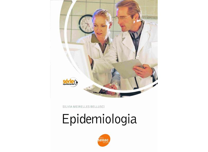 Epidemiologia - Silvia Meirelles Bellusci - 9788539604265