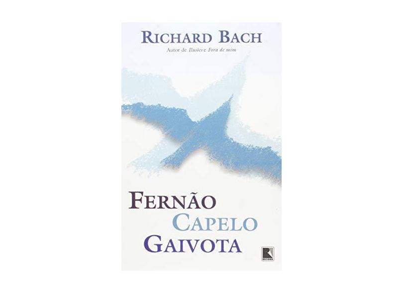Fernão Capelo Gaivota - Bach, Richard - 9788501060495