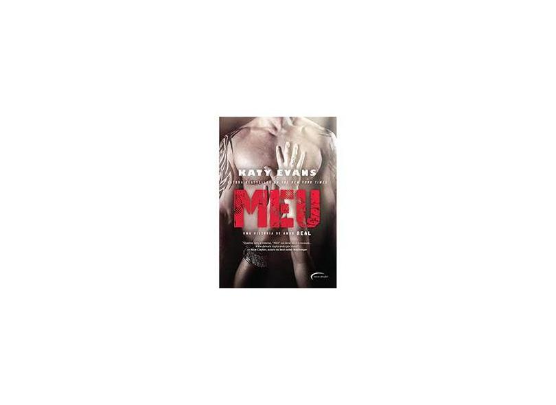 Meu - Série Real Vl 2 - Katy Evans - 9788542803679