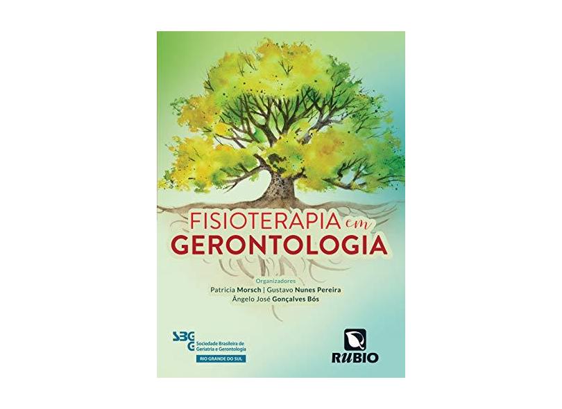 Fisioterapia em Gerontologia - Patricia Morsch - 9788584110933