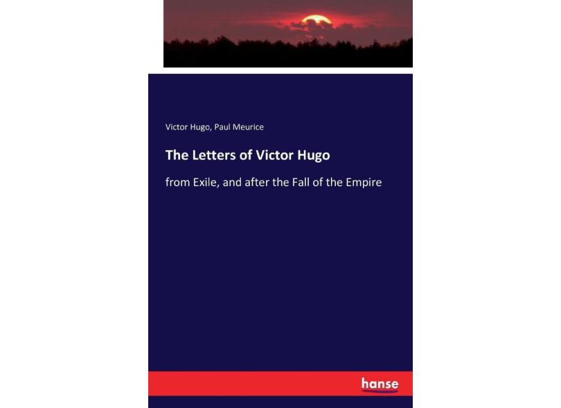 The Letters Of Victor Hugo com o Melhor Preço é no Zoom