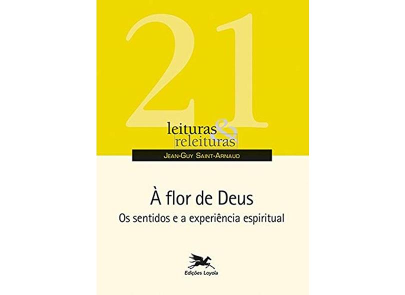 À flor de Deus - Jean-guy Saint-arnaud - 9788515045235