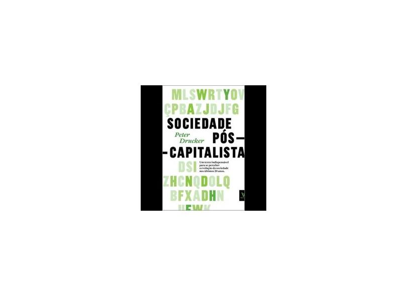 Sociedade Pós-Capitalista - Peter Drucker - 9789896941147