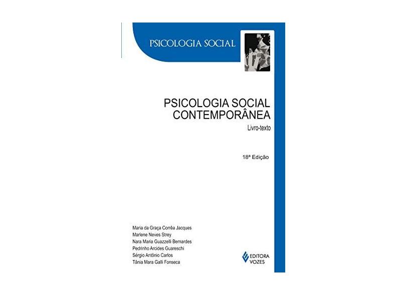 Psicologia Social Contemporânea - Livro - Texto - Jacques, Maria Da Graca Correa - 9788532619747