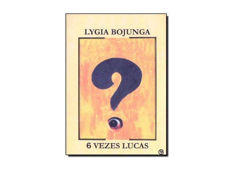 Seis Vezes Lucas - Bojunga, Lygia - 9788589020138