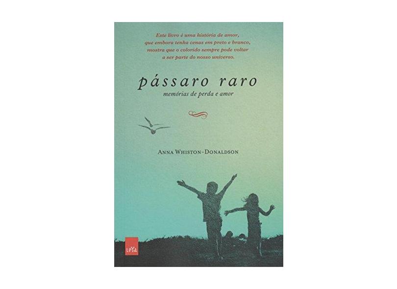 Pássaro Raro - Anna Whiston-donaldson - 9788544102282
