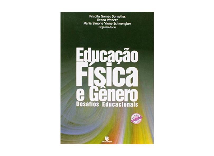 Educacao Fisica E Genero - Desafios Educacionais - Capa Comum - 9788541900782