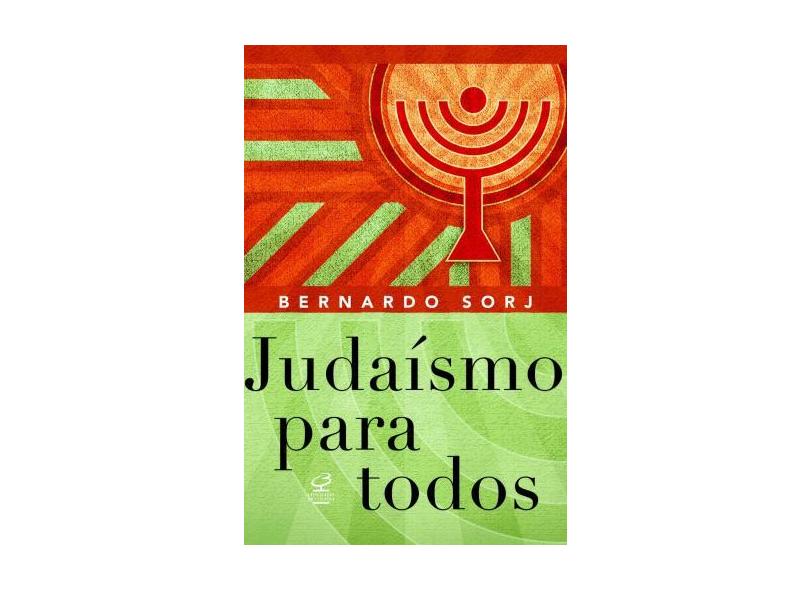 Judaísmo para Todos - Sorj, Bernardo - 9788520009086