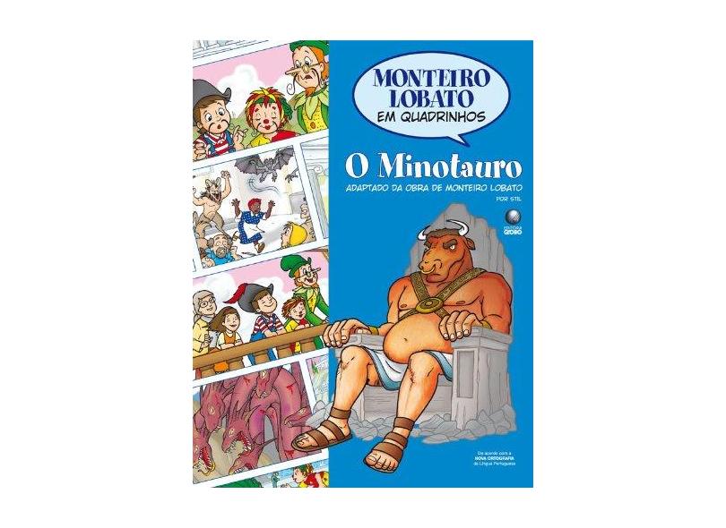 O Minotauro - Monteiro Lobato em Quadrinhos - Nova Ortografia - Lobato, Monteiro - 9788525044297