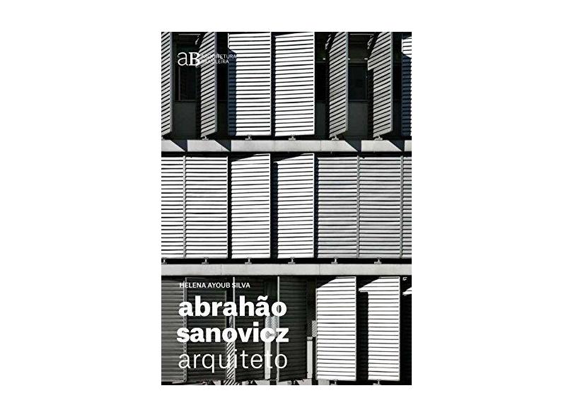 Abrahão Sanovicz - Helena Ayoub Silva - 9788588585676