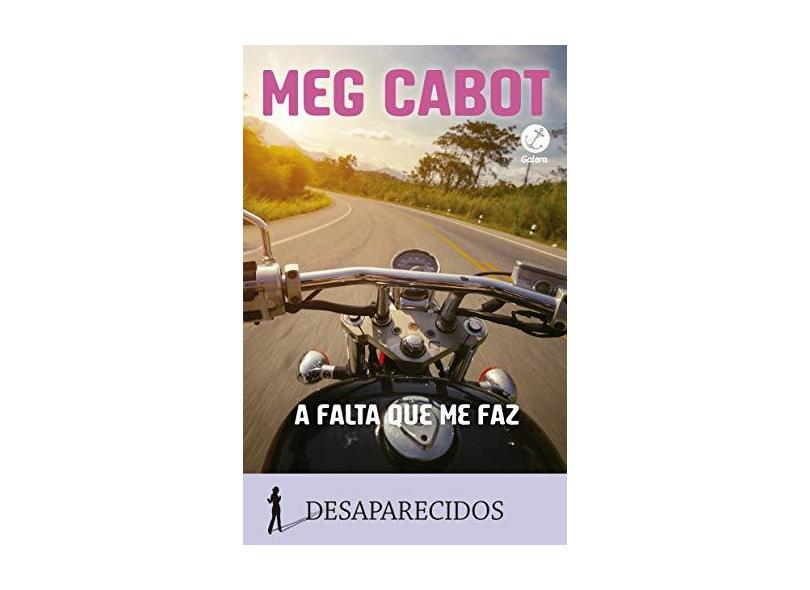 A Falta que Me Faz - Meg Cabot - 9788501113382