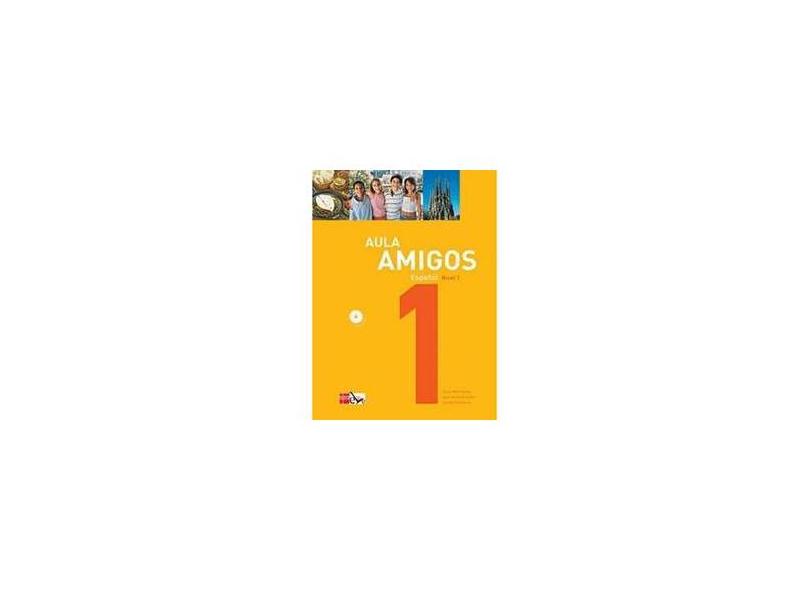 Aula Amigos - Español - Nível 1 - Teresa Chicharro - 9788576752066