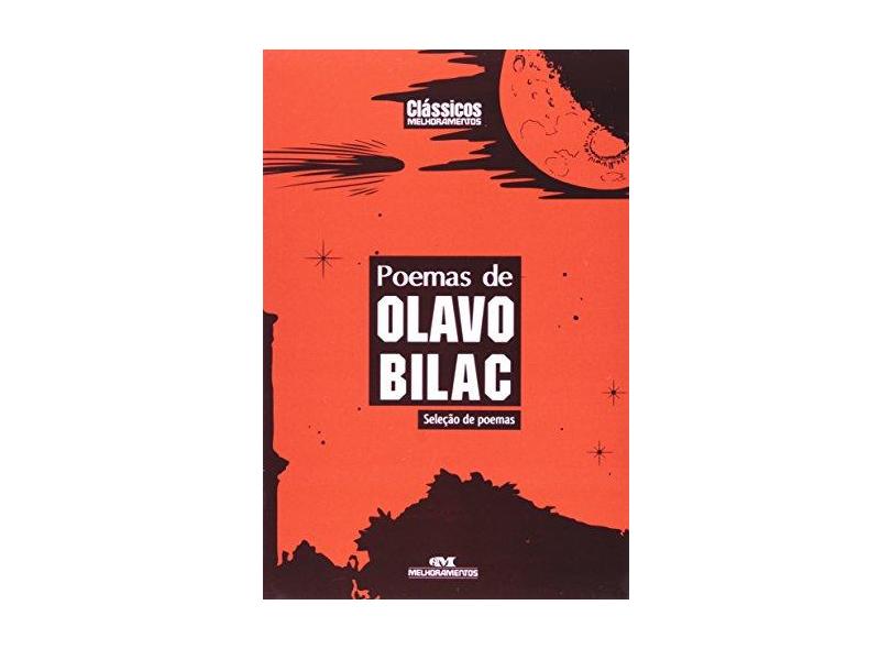 Poemas de Olavo Bilac - Seleção de Poemas - Clássicos Melhoramentos - Tomás Antônio Gonzaga - 9788506073971