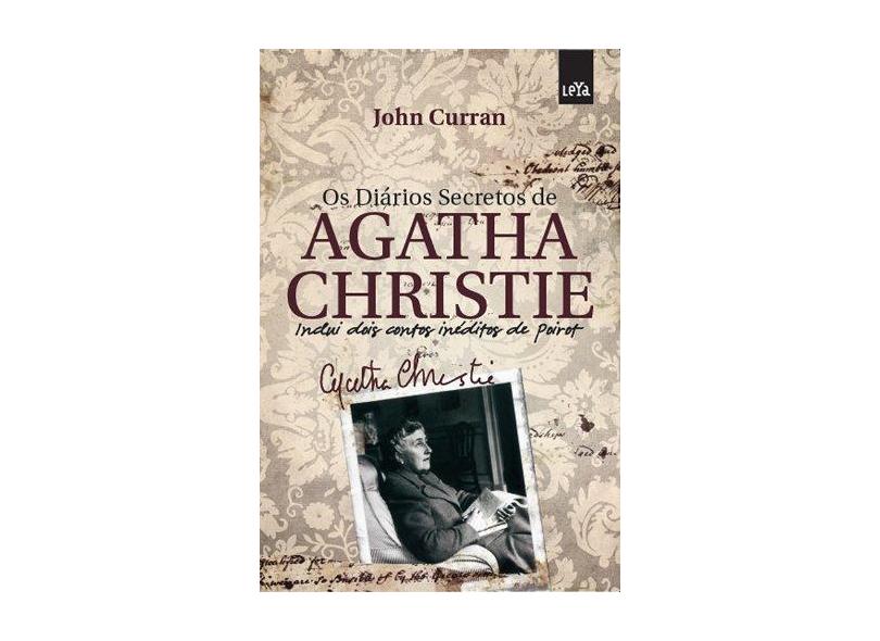Os Diários Secretos de Agatha Christie - John Curran - 9788562936272