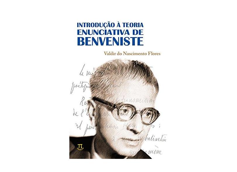 Introdução À Teoria Enunciativa De Benveniste - Capa Comum - 9788579340727