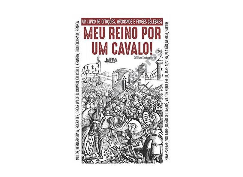 Meu Reino por Um Cavalo! - Vários Autores - 9788525434371