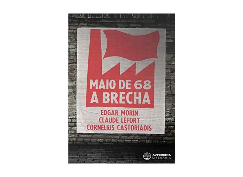 Maio de 68. A Brecha - Morin - 9788569536215
