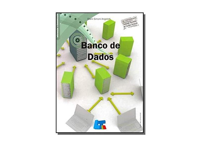 Banco de Dados - Elaini Simoni Angelotti - 9788563687029
