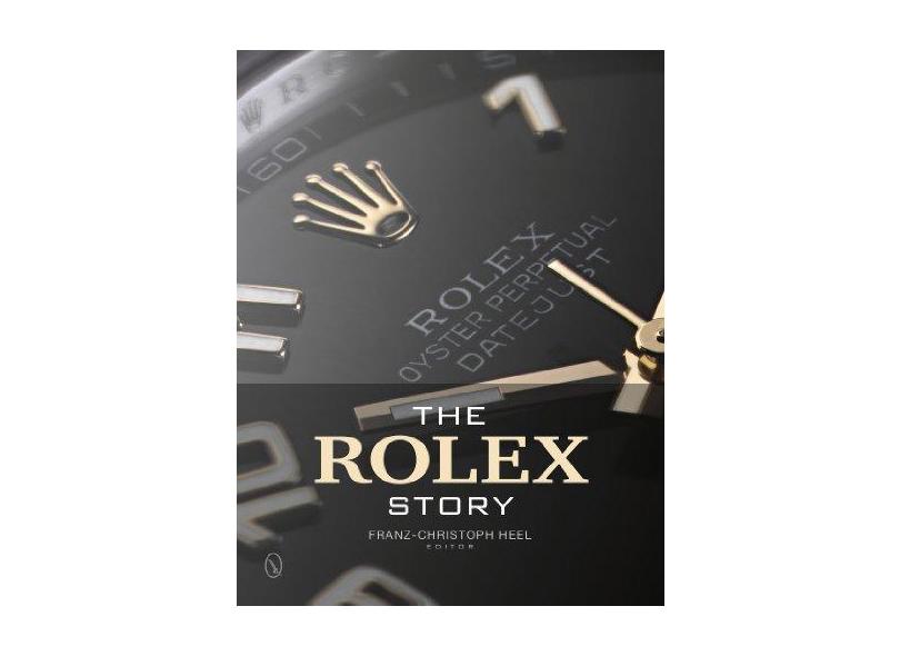 The Rolex Story - Capa Dura - 9780764345975