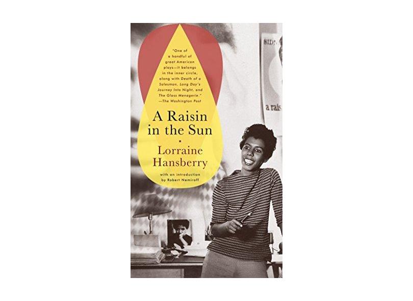 A Raisin in the Sun - Lorraine Hansberry - 9780679755333