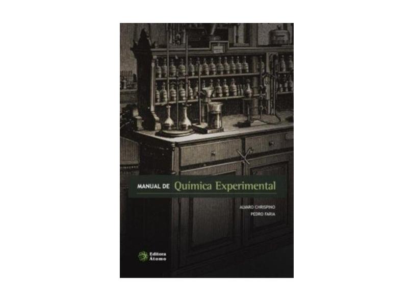 Manual de Química Experimental - Alvaro Crispino, Pedro Faria - 9788576701552