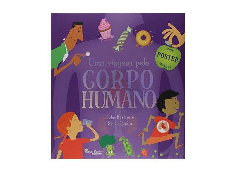 Uma Viagem Pelo Corpo Humano - Steve Parker; - 9788565912082