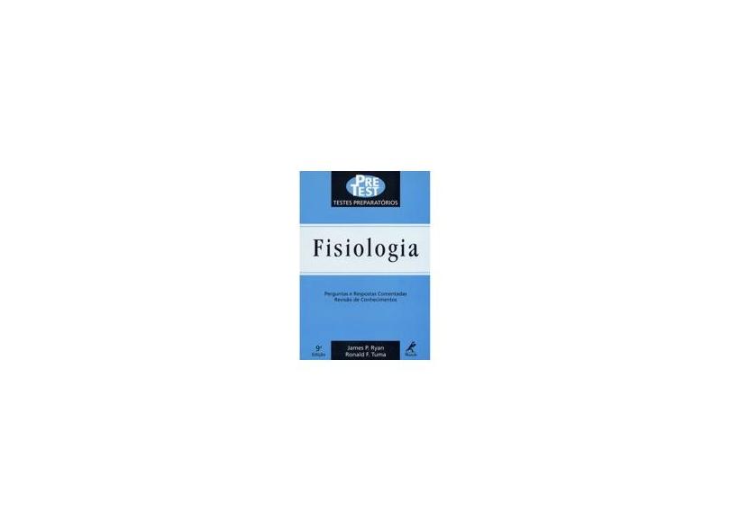Fisiologia - Pre Test - Ryan, James P. - 9788520409886