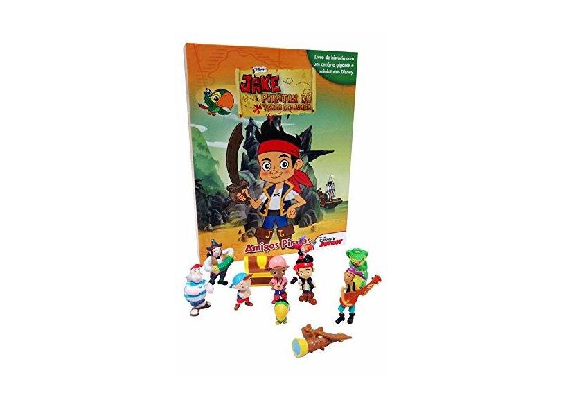 Jake e Os Piratas da Terra do Nunca - Amigos Piratas - Disney - 9788506070185