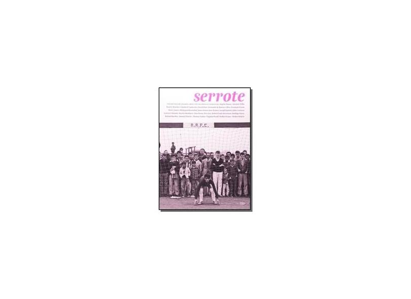Serrote 3 - Uma Revista de Ensaios , Idéias e Literatura - Autores Diversos - 9788599995464