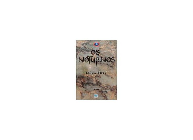 Os Noturnos - Col. Veredas - 2ª Edição 2003 - Muniz, Flavia - 9788516036157