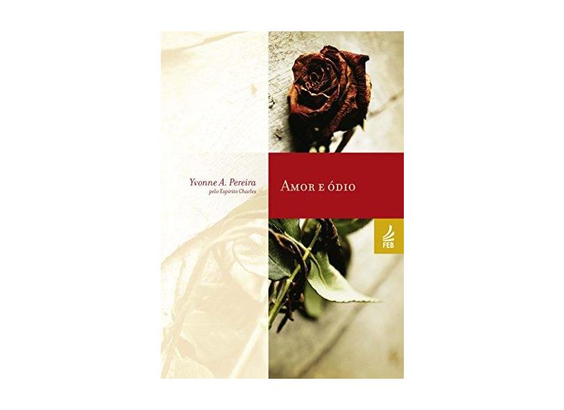 Amor e Ódio - Capa Comum - 9788573287752