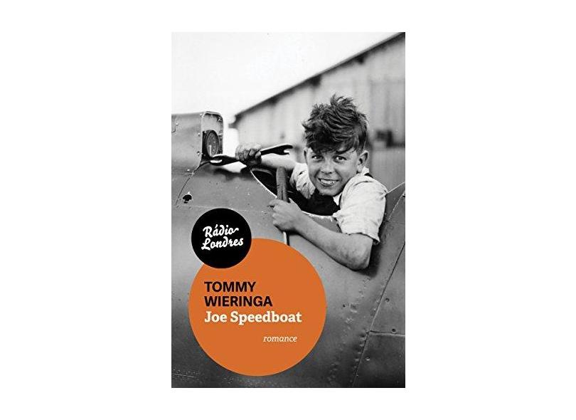 Joe Speedboat - Wieringa, Tommmy - 9788567861050