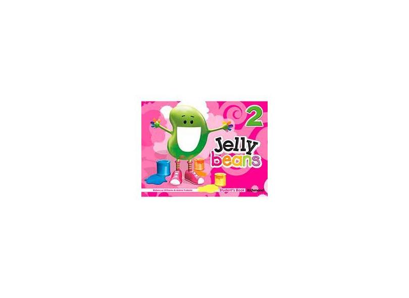 Jelly Beans 2 - Student´s Book - Williams, Rebecca; Williams, Rebecca; Williams, Rebecca; Traboisi, Adela; Traboisi, Adela; Traboisi, Adela - 9788516070755