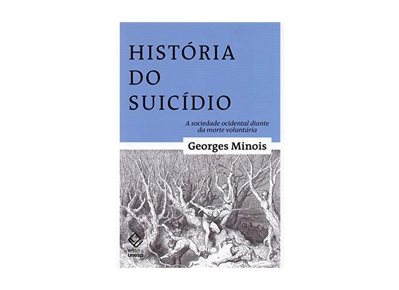 História do Suicídio - George Minois - 9788539307647