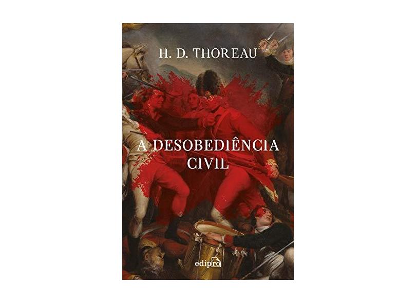 Desobediência Civil - Thoreau, H. D. - 9788572839686