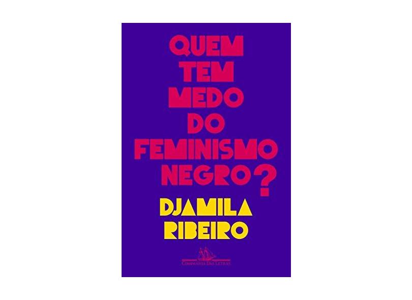 Quem Tem Medo Do Feminismo Negro? - Ribeiro,djamila - 9788535931136