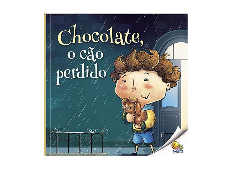 Seja Sociável. Chocolate, o Cão Perdido - Nível 2. Coleção Hora de Leitura! - Tapasi De - 9788537632796
