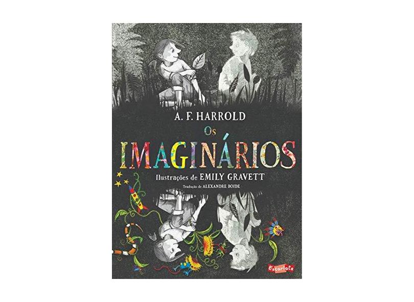 Imaginários, Os - A. F. Harrold - 9788583820437