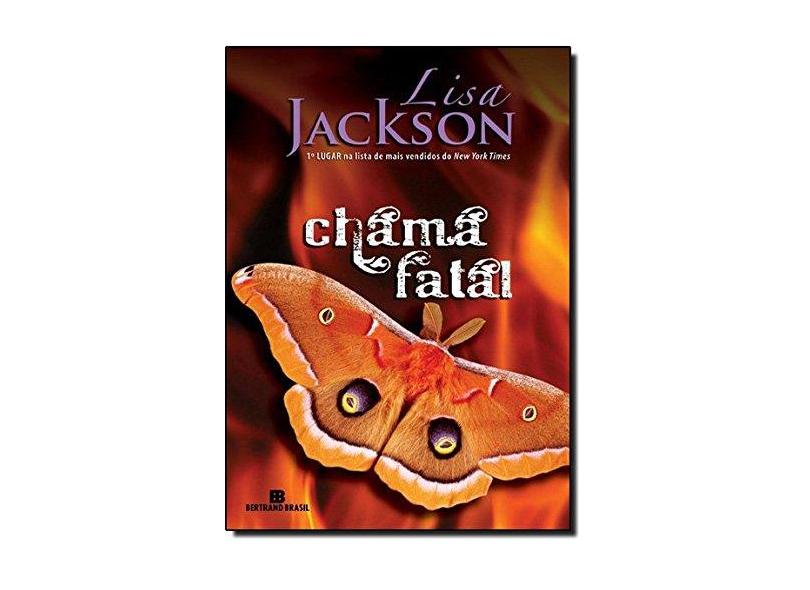 Chama Fatal - Jackson, Lisa - 9788528614121