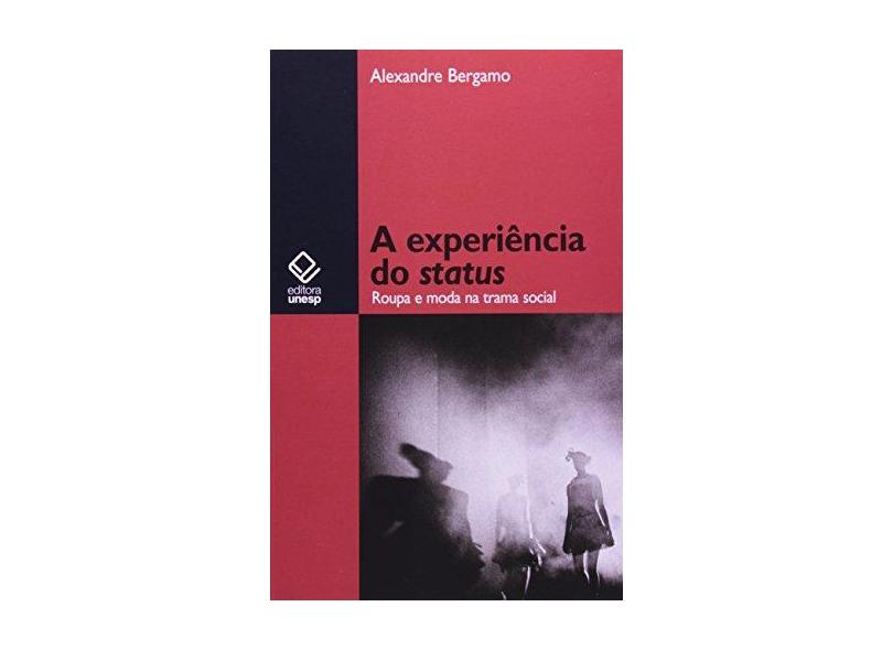 Experiencia Do Status, A - Capa Comum - 9788571397866