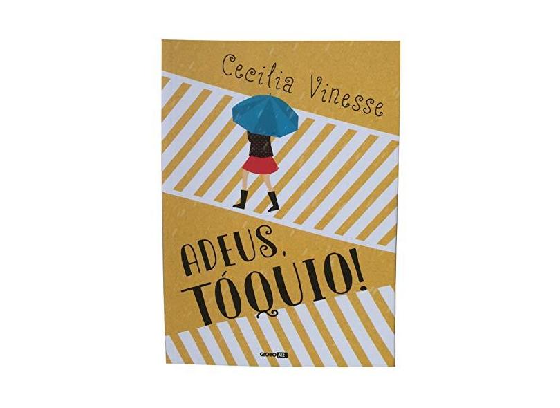 Adeus, Tóquio! - Cecilia Vinesse - 9788525062208