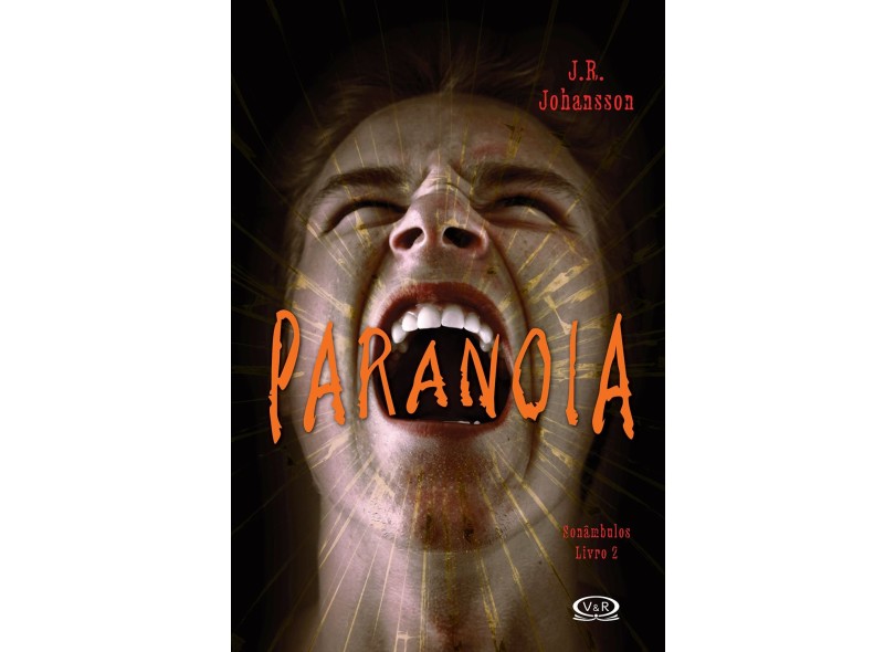 Paranoia - Série Sonâmbulos - Livro 2 - Johansson, J. R. - 9788576838326