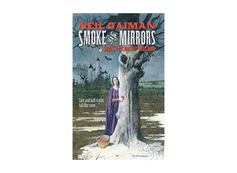 Smoke And Mirrors: Short Fictions And Illusions - Neil Gaiman - 9780380789023