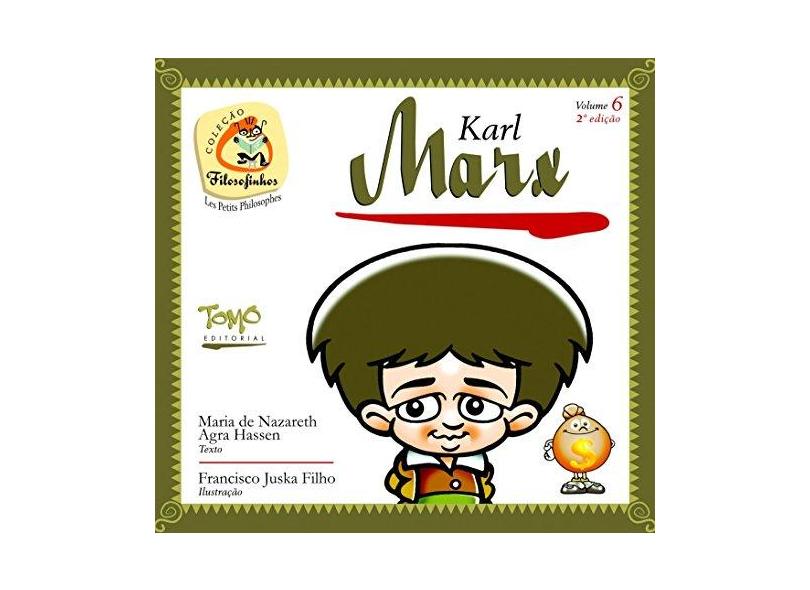Karl Marx - Vol.6 - Coleção Filosofinhos - Bilíngue Português e Francês - Maria De Nazareth Agra Hassen - 9788586225987
