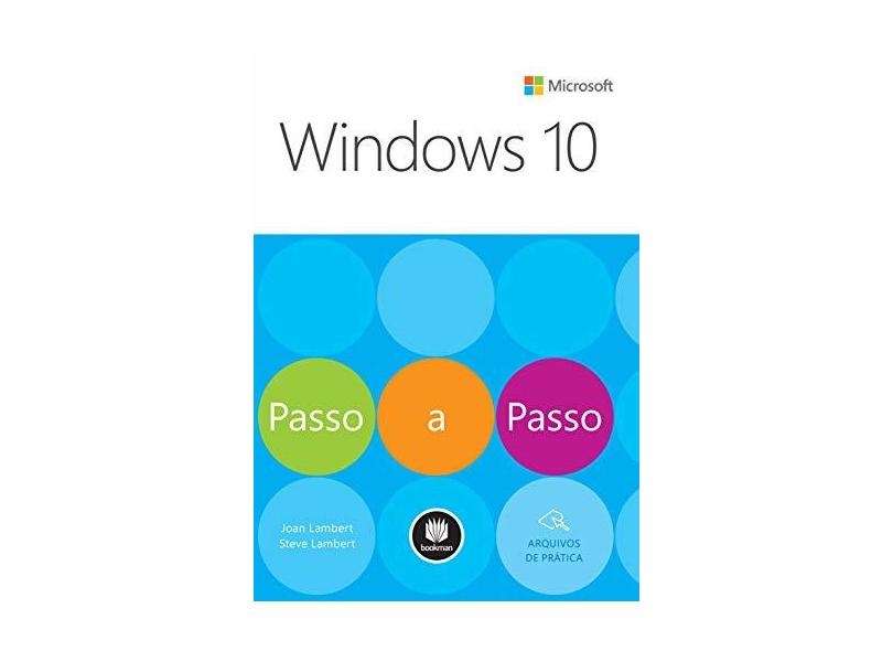Microsoft Windows 10 - Passo A Passo - Lambert, Joan; Lambert, Steve - 9788582604137