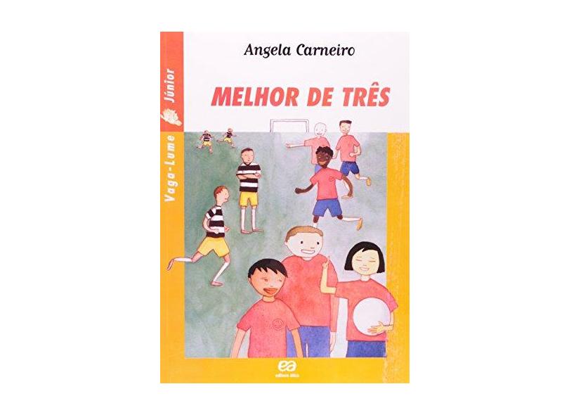 Melhor de Três - Vaga - Lume Júnior - Carneiro, Angela - 9788508090389
