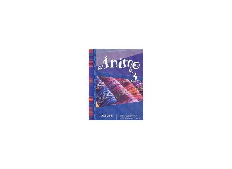 Ánimo 3 - Student's Book - Alonso De Sudea, Isabel - 9780194008365
