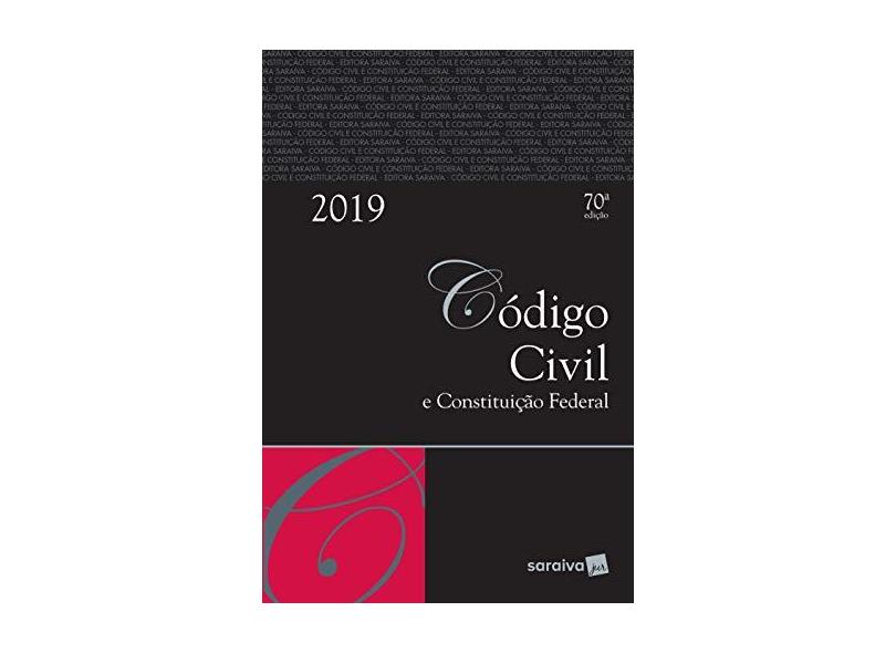 Código Civil E Constituição Federal - Códigos Saraiva – Tradicional - Editora Saraiva - 9788553604357