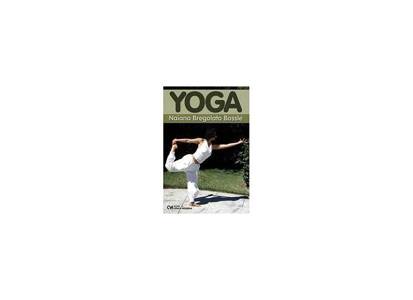 Yoga - Bossle, Naiana Bregolato - 9788573935585