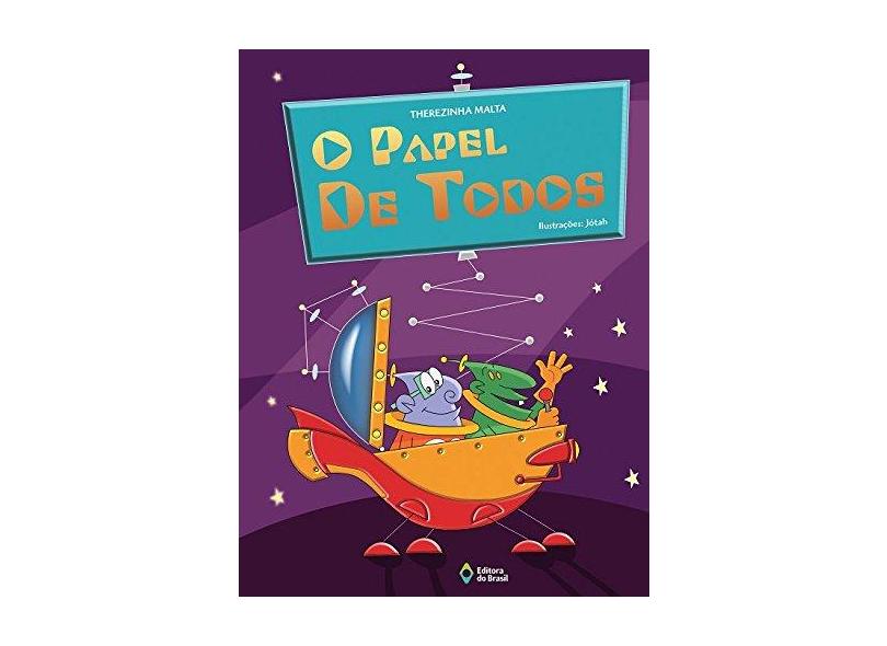 O Papel de Todos - Therezinha Malta - 9788510054539